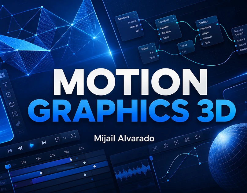 Portada de Motion Graphics 3D de Mijail Alvarado